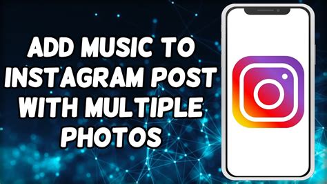 How to Add Music to an Instagram Post: A Detailed Guide with Multiple Perspectives