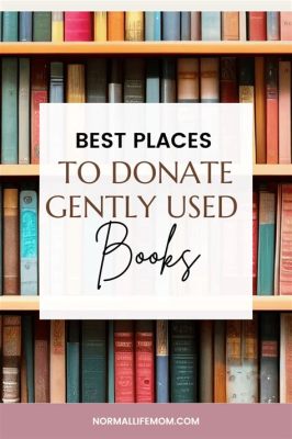 Where Can I Donate Children's Books Near Me? And The Joy of Giving Back